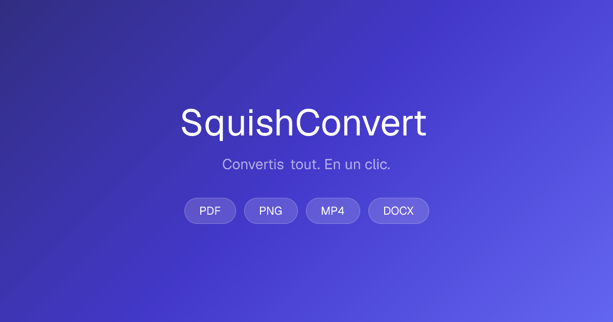 SquishConvert — Convert anything. One click.
